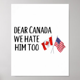 Poster Querido Canadá, Nós O Odiamos Também