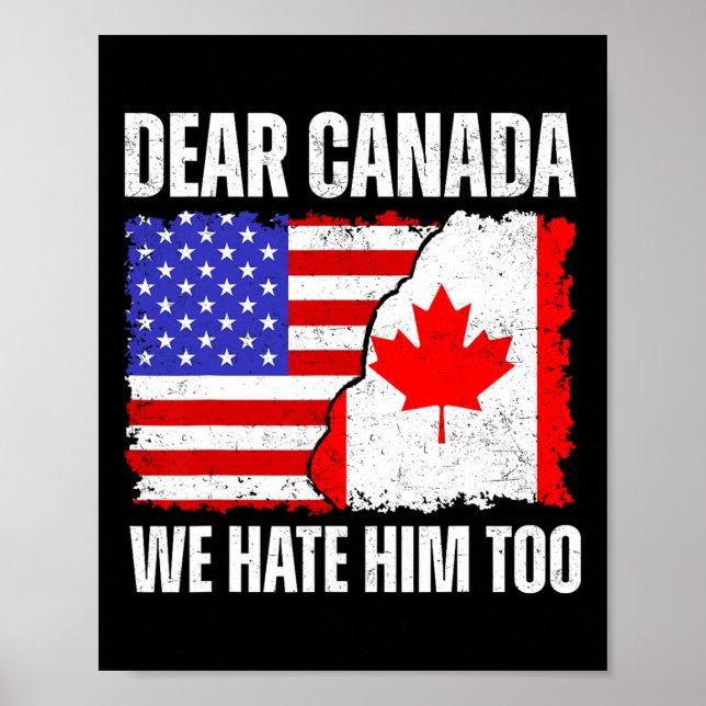 Poster Querido Canadá Nós Também O Odiamos Orgulhosamente (Frente)