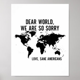 Poster Querido mundo, lamentamos tanto amar os americanos