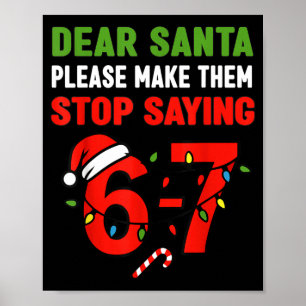 Poster Querido Papai Noel 67 Natal Engraçado Six Seven 6-
