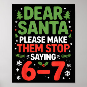 Poster Querido Papai Noel 6-7 Engraçado 67 Meme Natal Sei