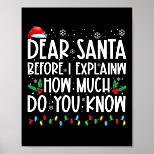 Poster Querido Papai Noel Antes de Eu Explicar Quanto Voc