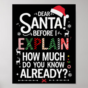 Poster Querido Papai Noel Antes de Eu Explicar Quanto Voc