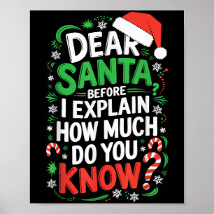Poster Querido Papai Noel Antes de Explicar Quanto Você S