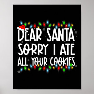 Poster Querido Papai Noel Desculpe Eu Comi Todos Os Seus