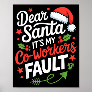 Poster Querido Papai Noel É culpa dos meus colegas de tra