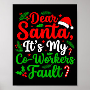 Poster Querido Papai Noel É Culpa dos Meus Colegas de Tra