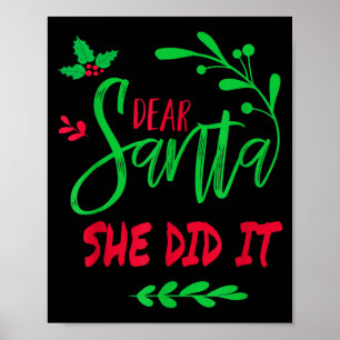 Poster Querido Papai Noel Ela Fez Eu Piadas De Natal Home