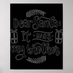 Poster Querido Papai Noel Foi a Camiseta do Meu Irmão 