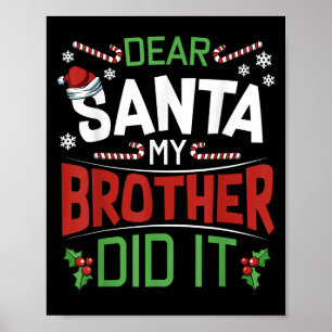 Poster Querido Papai Noel Meu Irmão Fez Isso Engraçado Fe