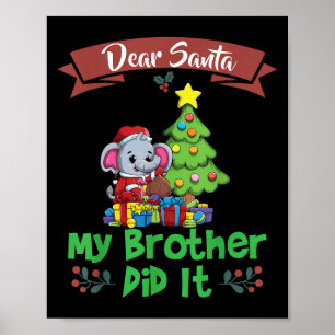 Poster Querido Papai Noel O Meu Irmão É Culpado Irmãos Na