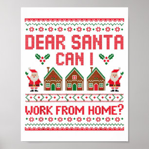 Poster Querido Papai Noel Posso Trabalhar De Casa Camisol
