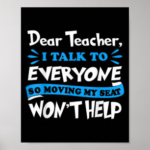 Poster Querido professor movendo meu assento não ajudará 