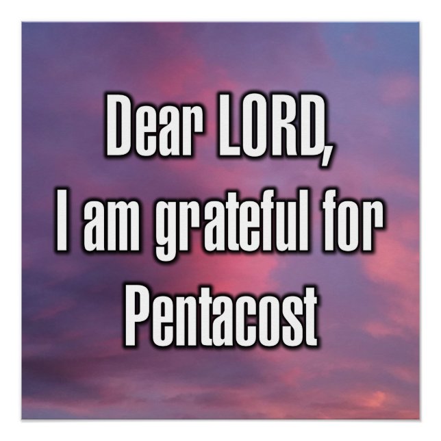 Pôster Querido SENHOR, sou grato pelo Pentecostes (Frente)