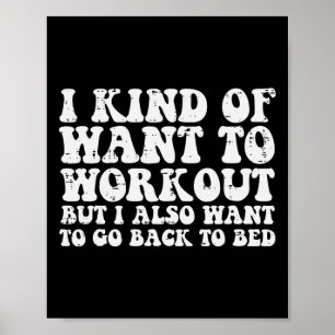 Poster Quero Trabalhar, Mas Também Ir Para O Exercício De