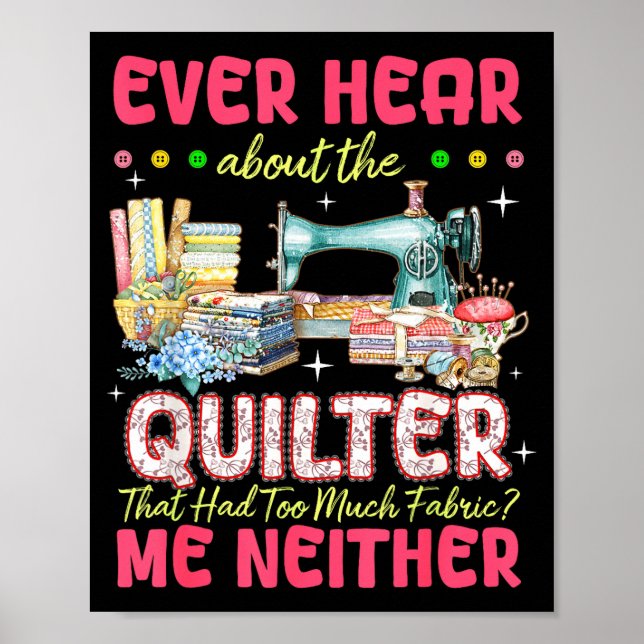 Poster Quilt Sewing Machine Quilter Too Much Fabric Quilt (Frente)