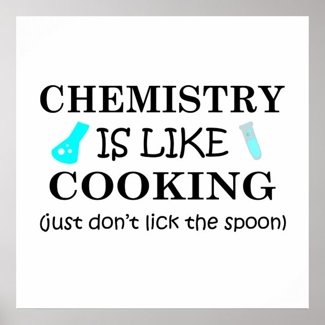 Poster química é como cozinhar (Frente)
