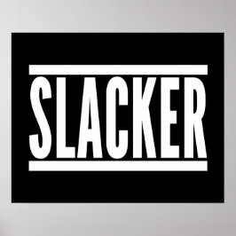 Poster Quitação Engraçada do Slacker