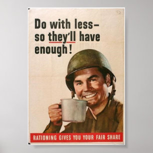 Pôster Racionamento WW2-"Faça com menos..."
