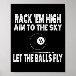 Poster Rack-Em Alto Objetivo Para O Céu Deixar O Engraçad