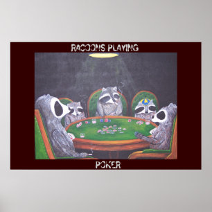 POSTER RACOONS PLAYING POKER