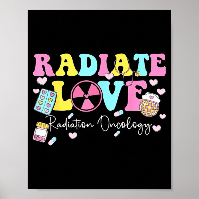 Poster Radiate Love Radiation Oncology Valentine's Day Ra (Frente)