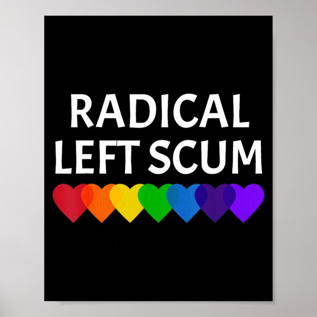 Poster Radical Left S Funny Sarcastic Quote  (Frente)