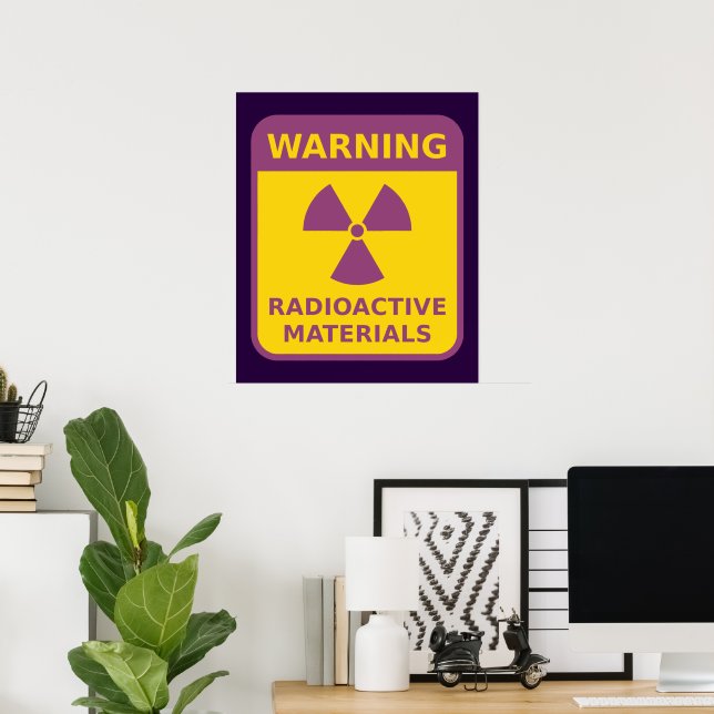 Poster Radioactive Materials Warning (Escritório em casa)