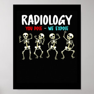 Poster Radiologia Você Pose Expormos Esqueleto Dançante X