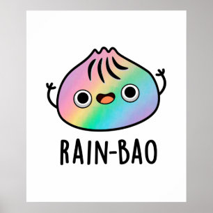 Poster Rain-bao Funny Rainbow Dimsum Bao Pun
