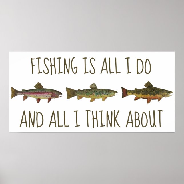 Poster Rainbow Brown Brook Trout Fishing Quote (Frente)