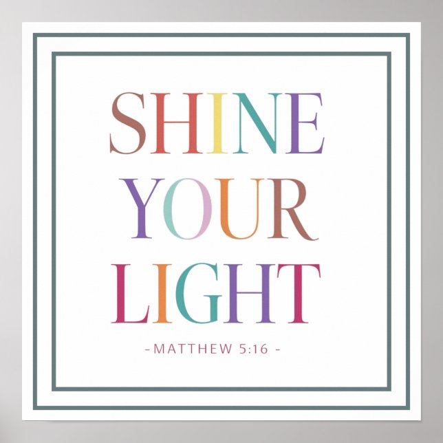 Poster Rainbow Shine Your Light Bold Matthew Scripture (Frente)