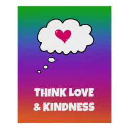 Pôster Rainbow Think Love and Kindness Poster