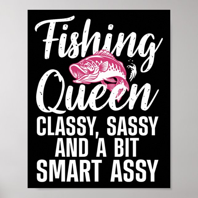 Poster Rainha Design De Pesca Engraçada Para Mulheres Moç (Frente)