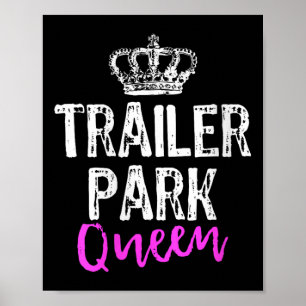 Poster Rainha do Parque de Trailer Feminino Engraçado Cam