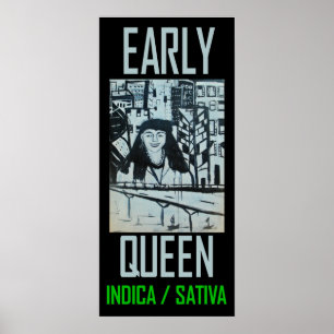 PÔSTER RAINHA PRECOCE INDICA SATIVA