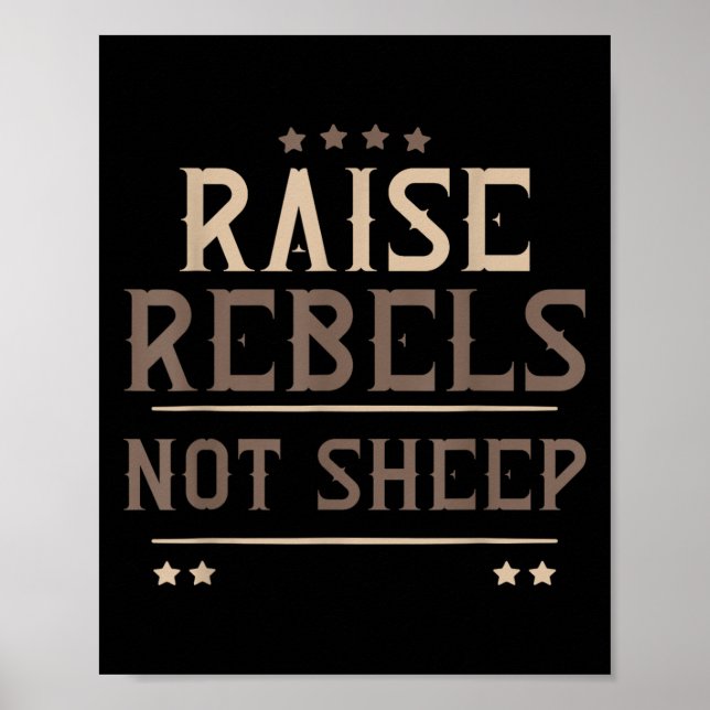 Poster Raise Rebels Not Sheep Independent Motivation -  (Frente)