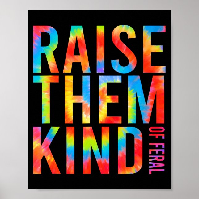 Poster Raise Them Kind Of Feral Funny Quote  (Frente)