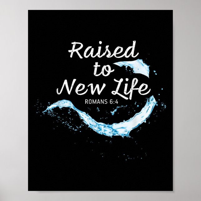 Poster Raised To New Life Christian Faith Church Baptism  (Frente)
