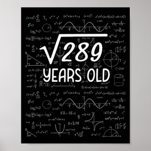 Poster Raiz Quadrada De 289 Aniversário De 17 Anos Presen