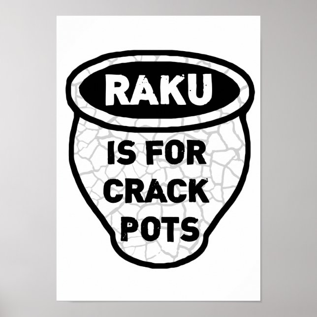 Pôster Raku é para Potes de crack (Frente)