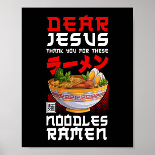 Poster Ramen Noodle Querido Jesus Obrigado Por Isso