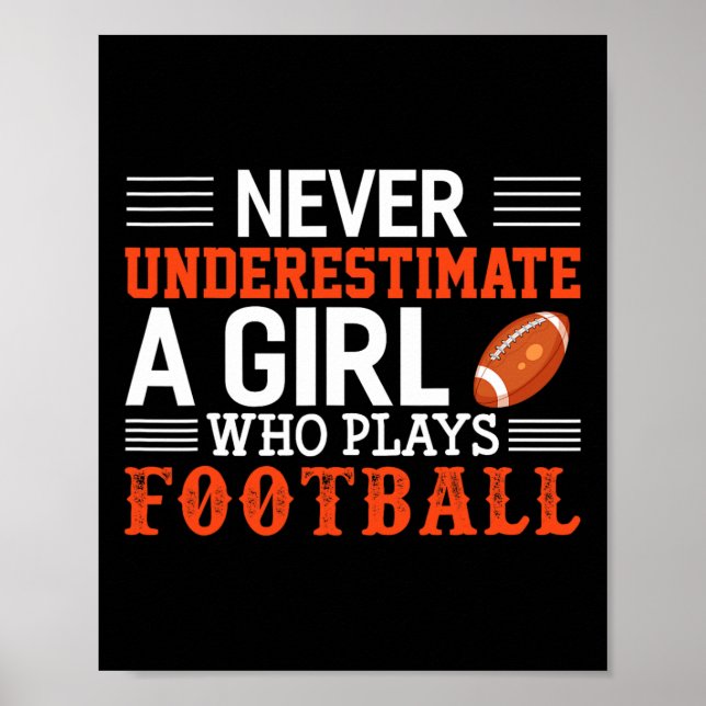 Poster Rapariga De Futebol Nunca Subestima Uma Garota Que (Frente)