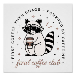 Pôster Rapariga engraçada do clube de café bebendo Raccoo