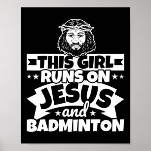 Poster Rapariga Funciona Com Jesus E Badminton