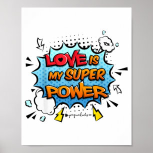 Poster Rapazes Raparigas Professores Amor É Meu Superpode