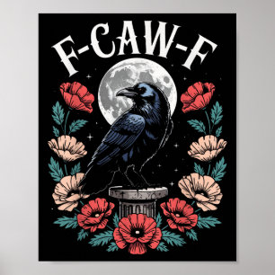 Poster Raven Crow F-craw-f Halloween Bird Fcawf Gothic Sp