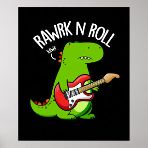 Poster Rawrk E Roll Funny Rocker Dinossaur Pun Dark BG