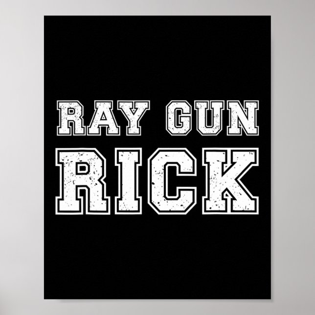 Poster Ray Gun Rick Funny Meme For Gamers  (Frente)