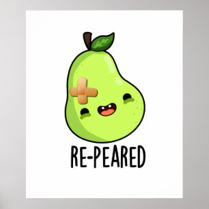 Poster Re-peared Funny Fruit Pear Pun